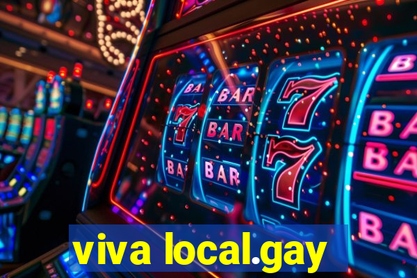 viva local.gay